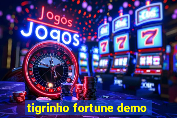 tigrinho fortune demo